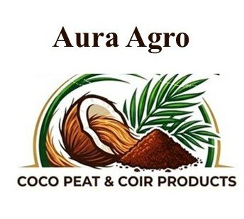 Aura Agro Coco Peat and Coir Products